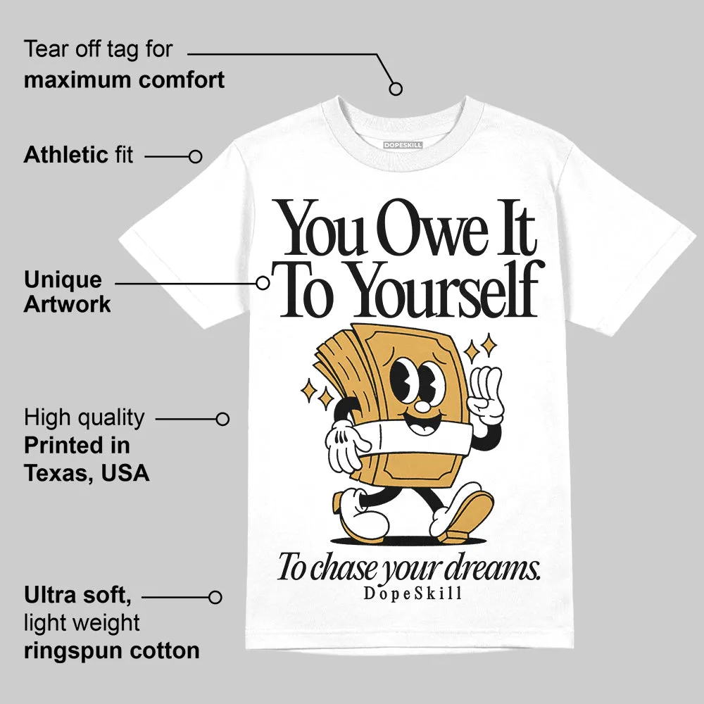 Gratitude 11s DopeSkill T-Shirt Owe It To Yourself Graphic sold by DopeSkill product image thumbnail 3