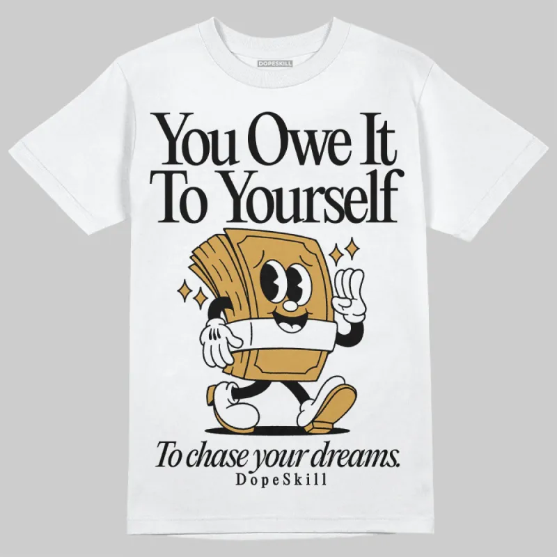 Gratitude 11s DopeSkill T-Shirt Owe It To Yourself Graphic sold by DopeSkill