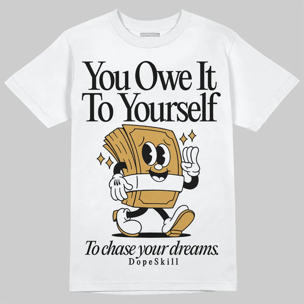 Gratitude 11s DopeSkill T-Shirt Owe It To Yourself Graphic sold by DopeSkill