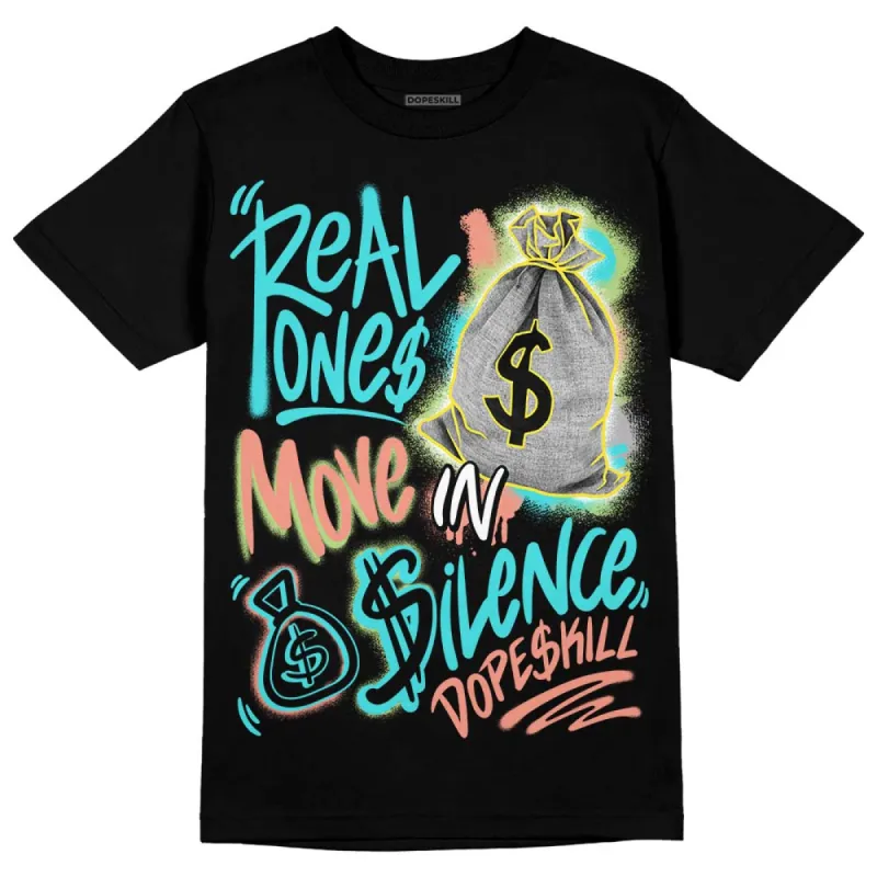 Cyan Burst 9060 DopeSkill T-Shirt Real Ones Move In Silence Graphic sold by DopeSkill