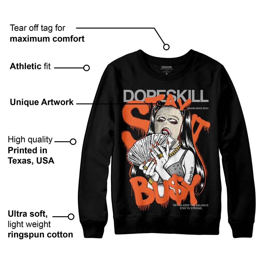 Georgia Peach 3s DopeSkill Sweatshirt Stay It Busy Graphic sold by DopeSkill product image thumbnail 3