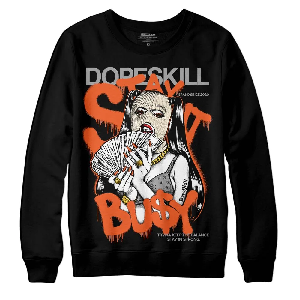 Georgia Peach 3s DopeSkill Sweatshirt Stay It Busy Graphic sold by DopeSkill