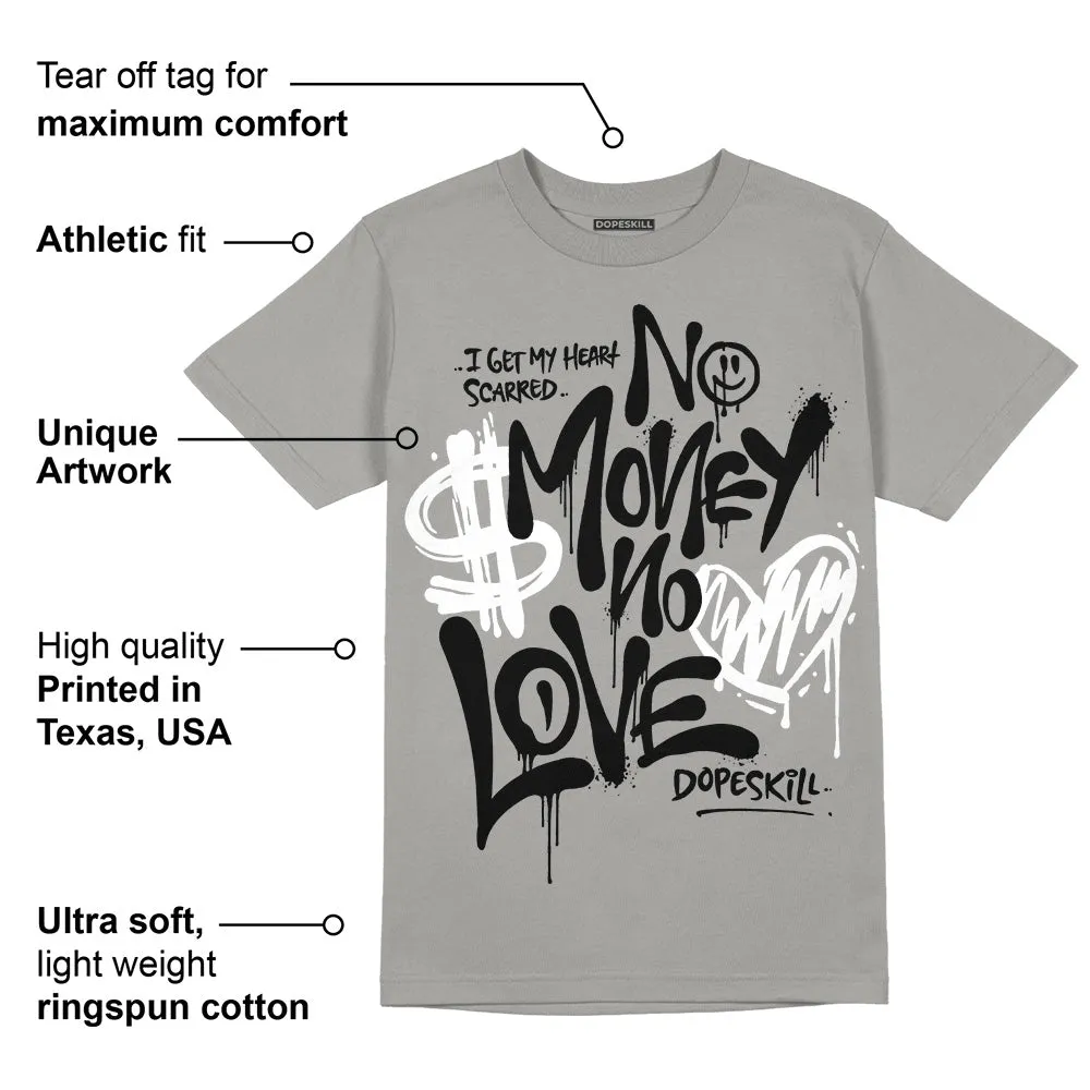 Wet Cement 4s DopeSkill Grey T-shirt No Money No Love Typo Graphic sold by DopeSkill product image thumbnail 2