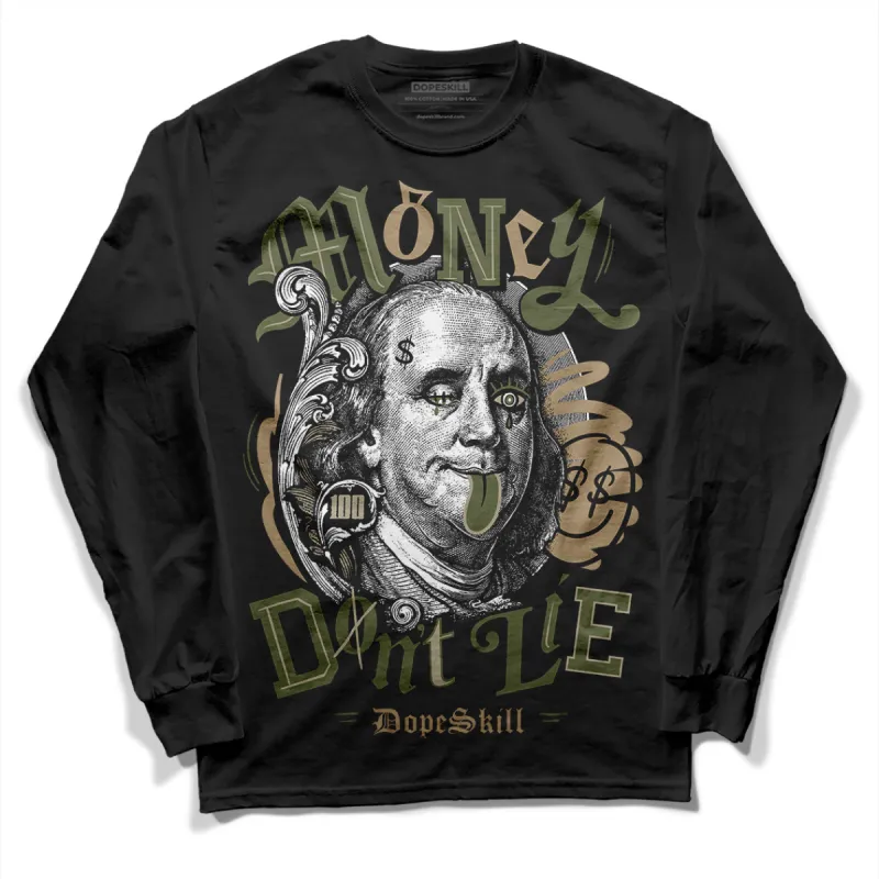 Max 90 Neutral Olive DopeSkill Long Sleeve T-Shirt Money Don't Lie Graphic sold by DopeSkill