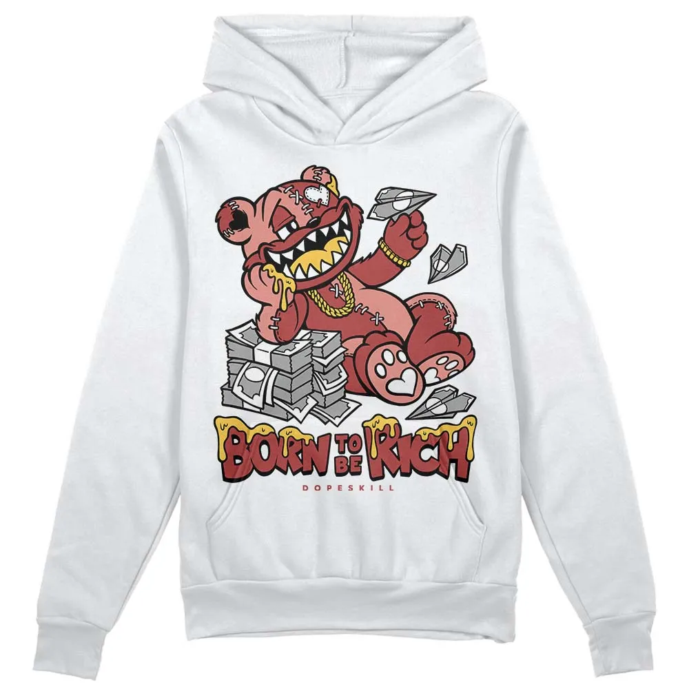 Dune Red 13s DopeSkill Hoodie Sweatshirt Born To Be Rich Graphic sold by DopeSkill