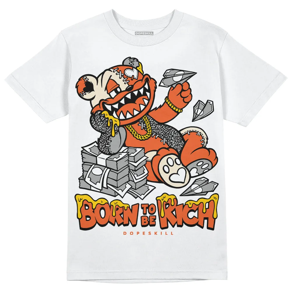 Georgia Peach 3s DopeSkill T-Shirt Born To Be Rich Graphic sold by DopeSkill product image thumbnail 2