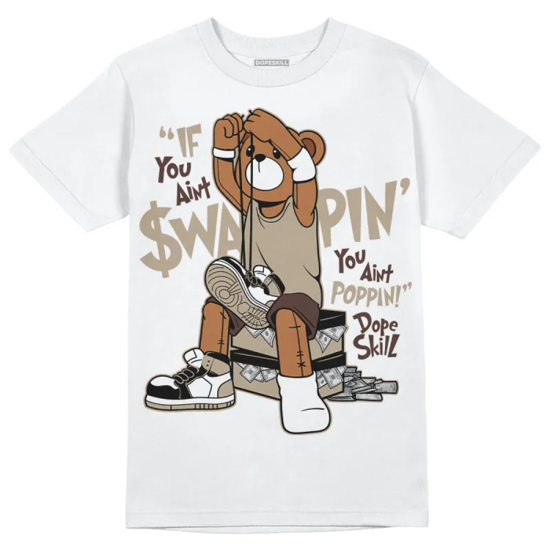 Latte 1s DopeSkill T-Shirt If You Aint Graphic sold by DopeSkill