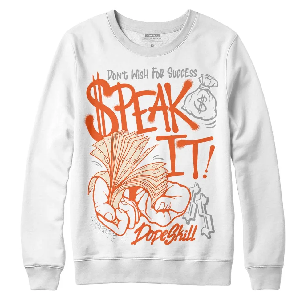 Georgia Peach 3s DopeSkill Sweatshirt Speak It Graphic sold by DopeSkill product image thumbnail 2