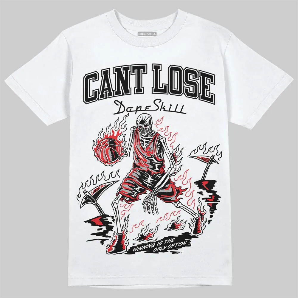 White Thunder 4s DopeSkill T-Shirt Cant Lose Graphic sold by DopeSkill product image thumbnail 2