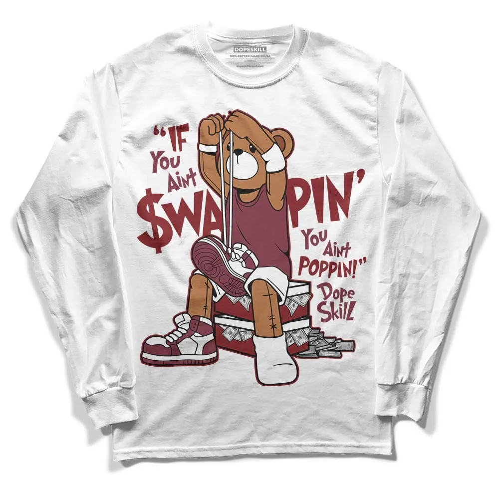 Team Red 1s DopeSkill Long Sleeve T-Shirt If You Aint Graphic sold by DopeSkill