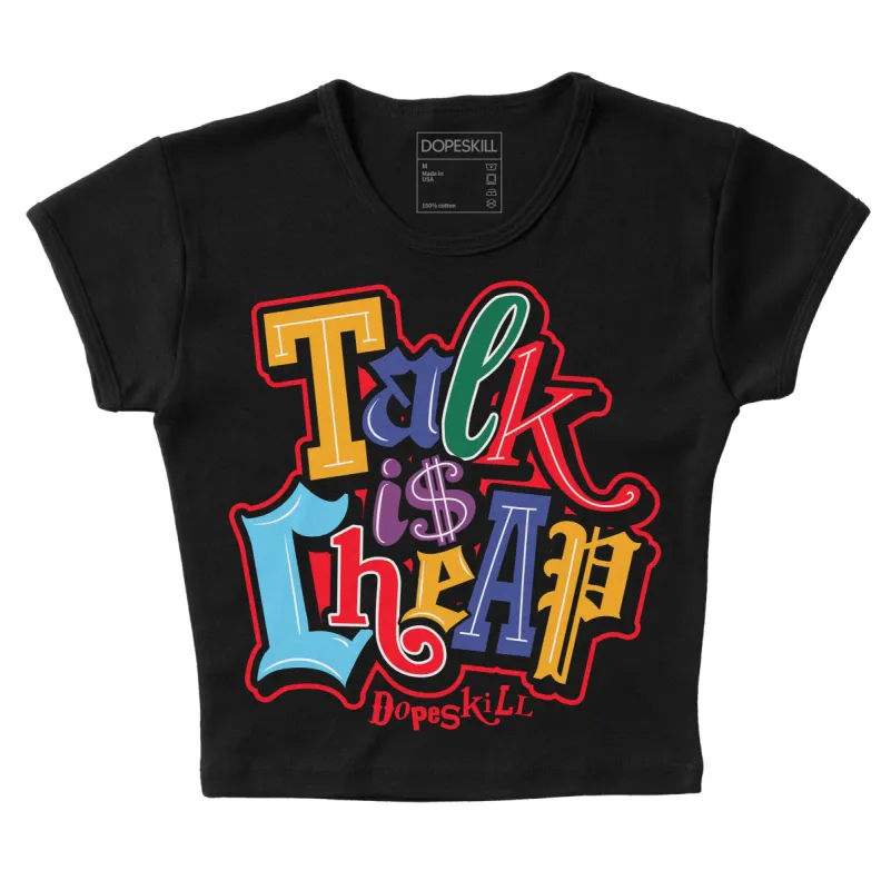 GS 'Six Championships' 1s DopeSkill Women's Crop Top Talk Is Chip Graphic sold by DopeSkill