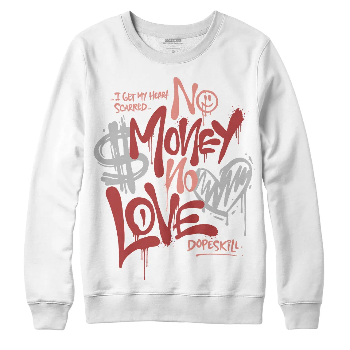 Dune Red 13s DopeSkill Sweatshirt No Money No Love Typo Graphic sold by DopeSkill