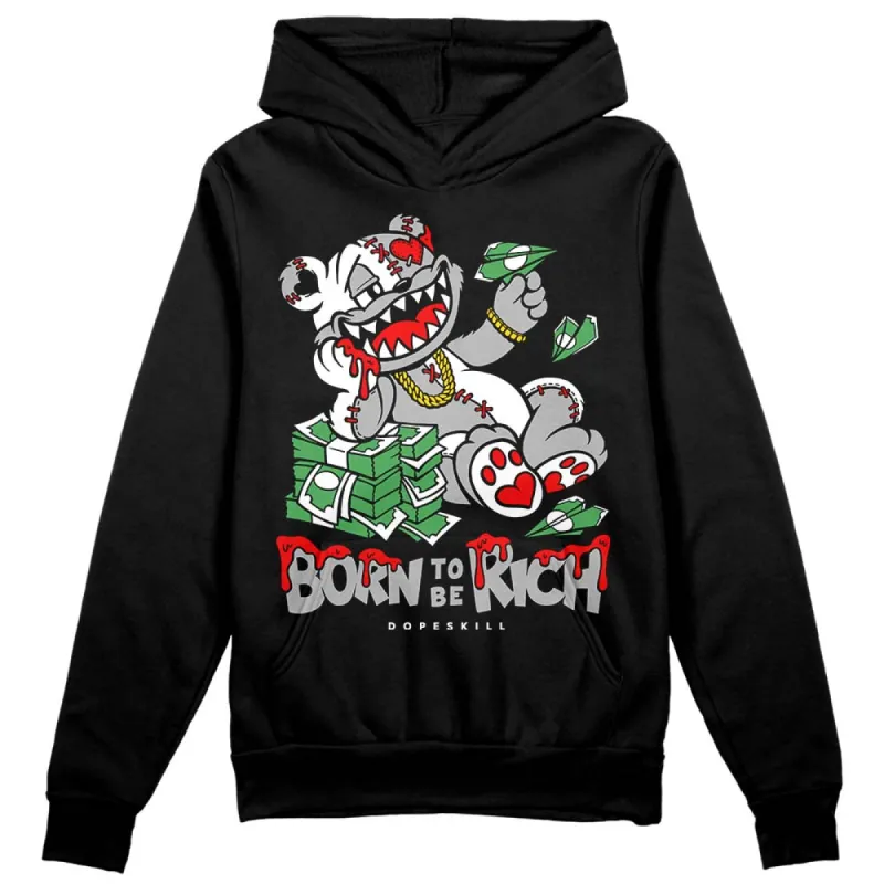Shadow 1s DopeSkill Hoodie Sweatshirt Born To Be Rich Graphic sold by DopeSkill