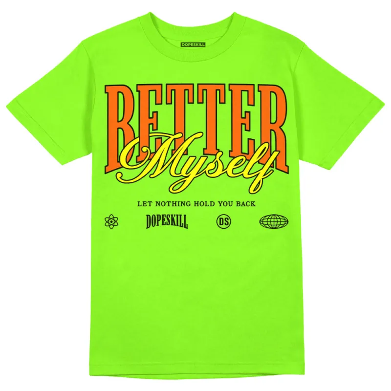 Neon Green Collection DopeSkill Neon Green T-shirt Better Myself Graphic sold by DopeSkill