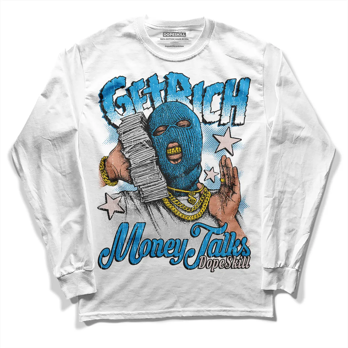 Military Blue 4s DopeSkill Long Sleeve T-Shirt Get Rich Graphic sold by DopeSkill