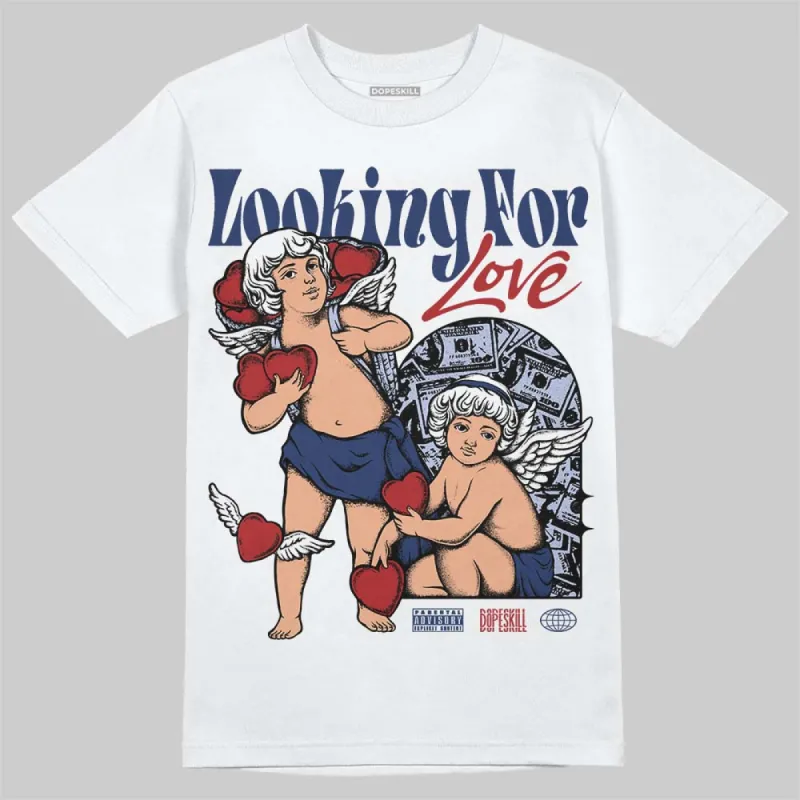 White and Midnight Navy 6s DopeSkill T-Shirt Looking For Love Graphic sold by DopeSkill