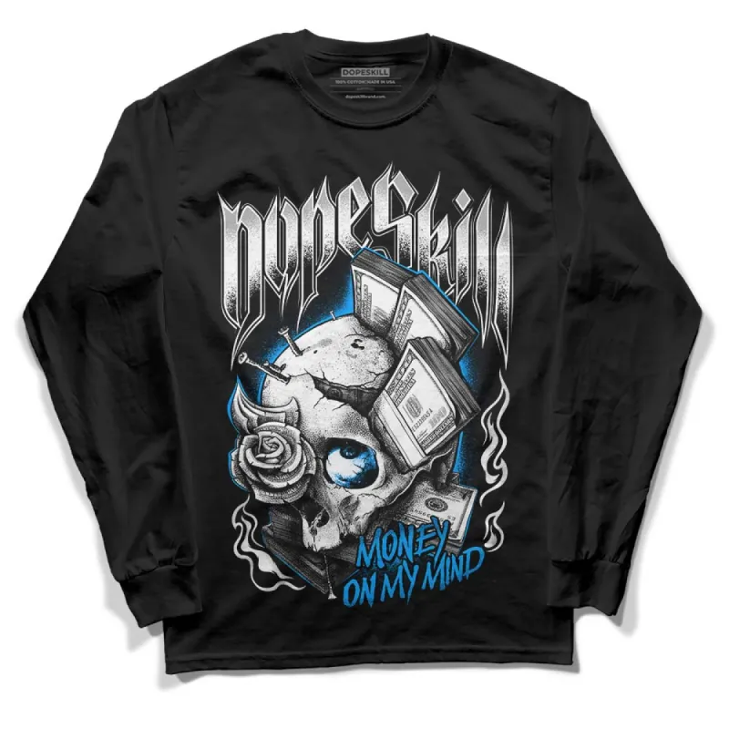 Reverse Oreo 6s DopeSkill Long Sleeve T-Shirt Money On My Mind Graphic sold by DopeSkill