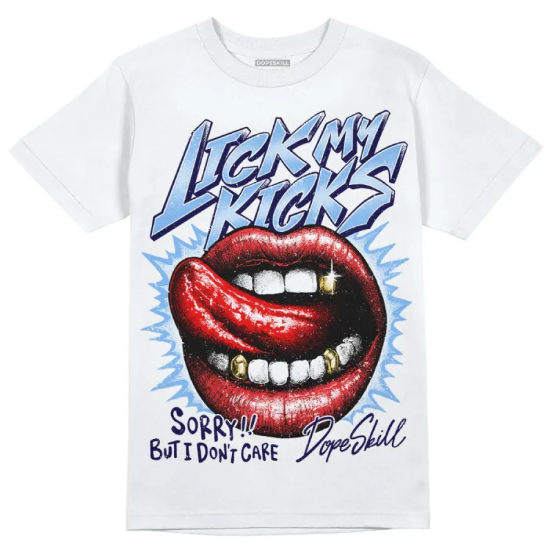 University Blue Collection DopeSkill T-Shirt Lick My Kicks Graphic sold by DopeSkill