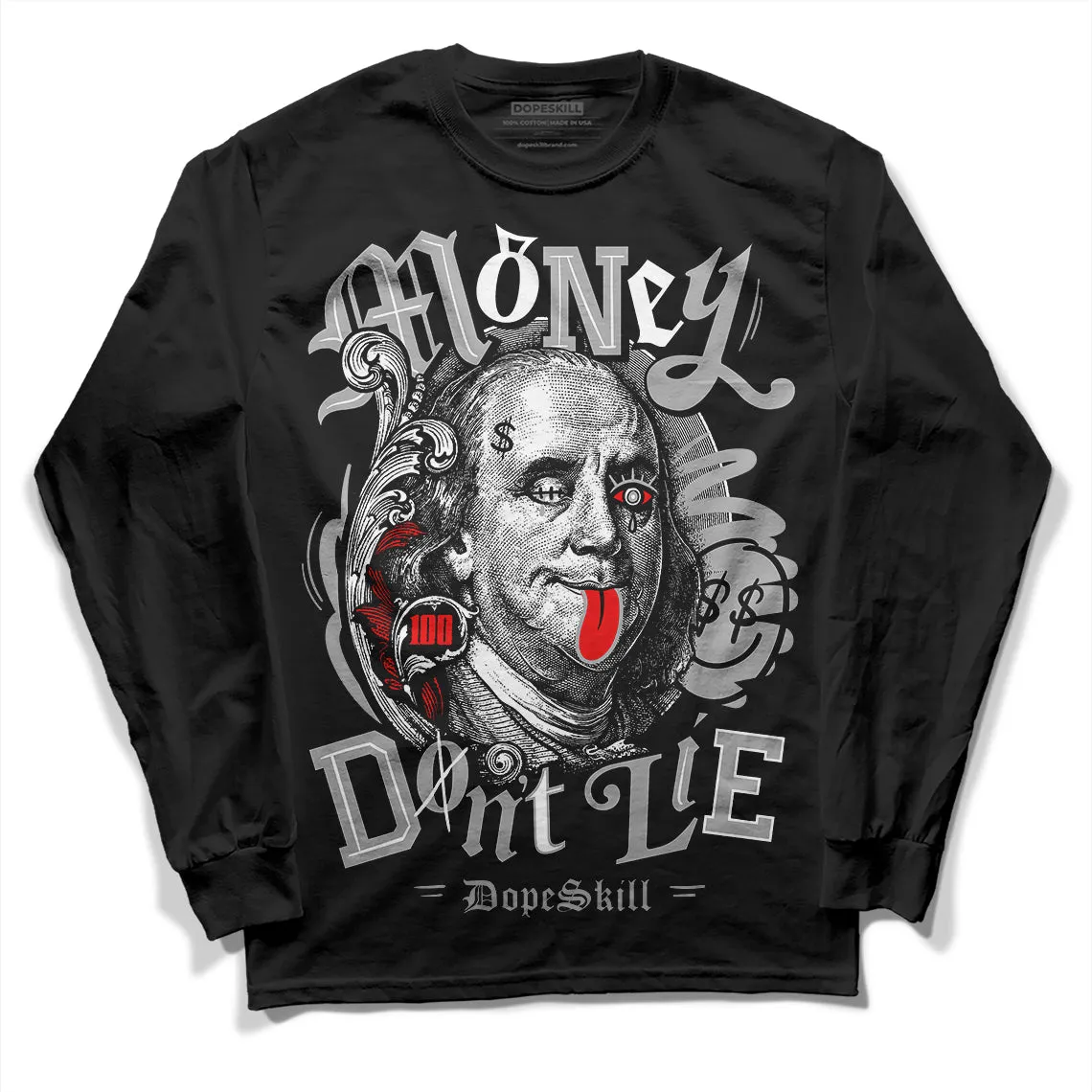 Shadow 1s DopeSkill Long Sleeve T-Shirt Money Don't Lie Graphic sold by DopeSkill