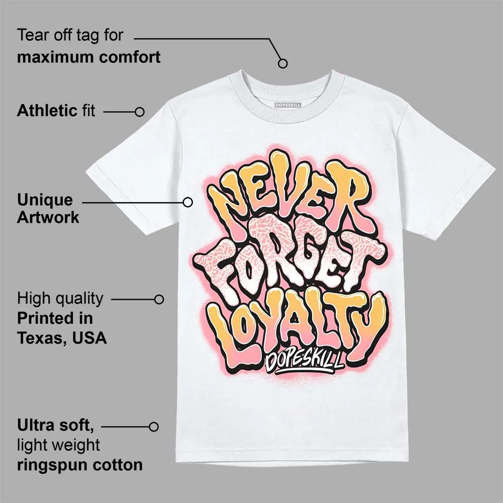 Red Stardust 3s DopeSkill T-Shirt Never Forget Loyalty Graphic sold by DopeSkill product image thumbnail 3