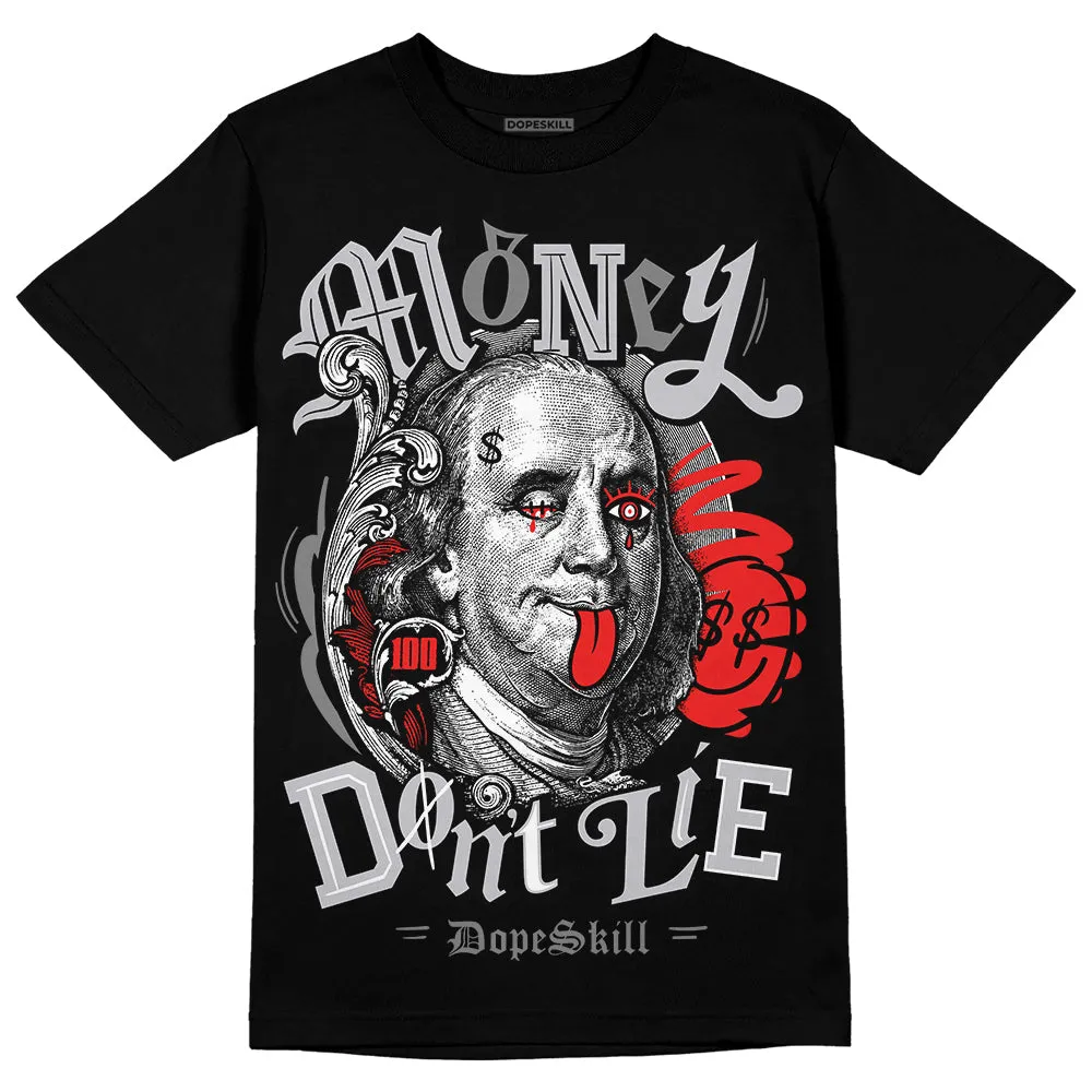 Grey Collection DopeSkill T-Shirt Money Don't Lie Graphic sold by DopeSkill product image thumbnail 2