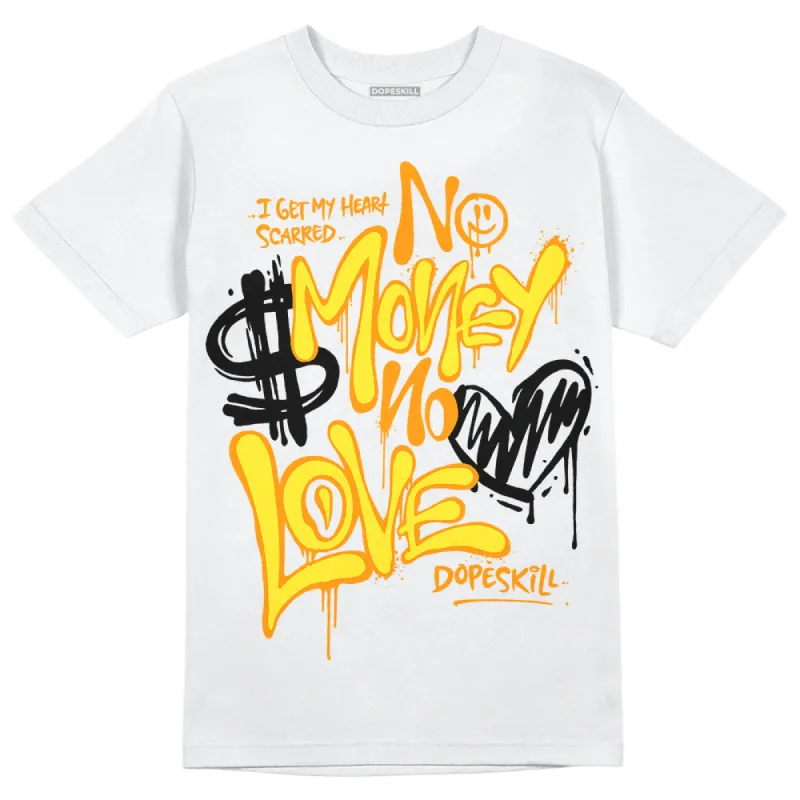 Vivid Sulfur 4s DopeSkill T-Shirt No Money No Love Typo Graphic sold by DopeSkill