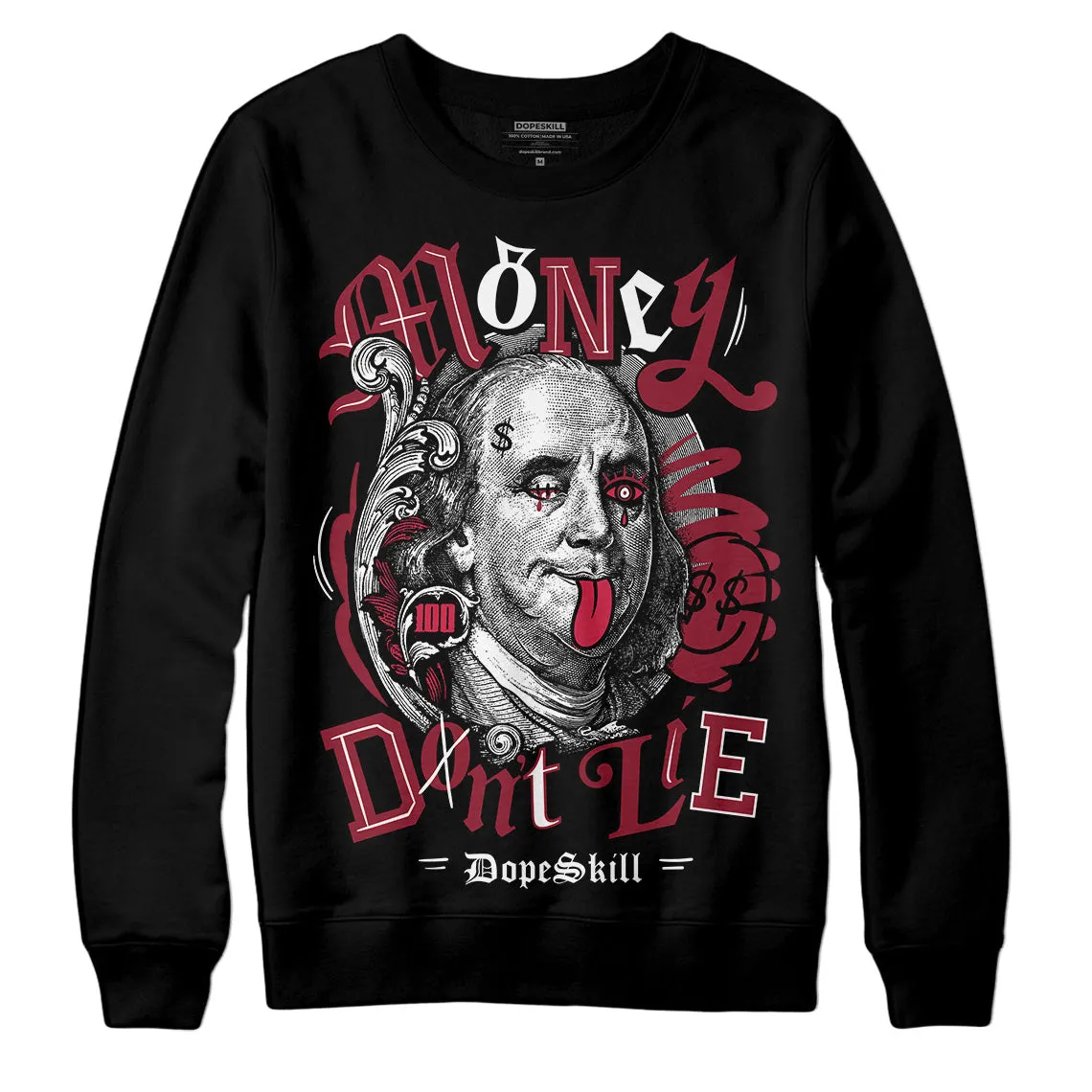 85 Metallic Burgundy 1s DopeSkill Sweatshirt Money Don't Lie Graphic sold by DopeSkill product image thumbnail 2