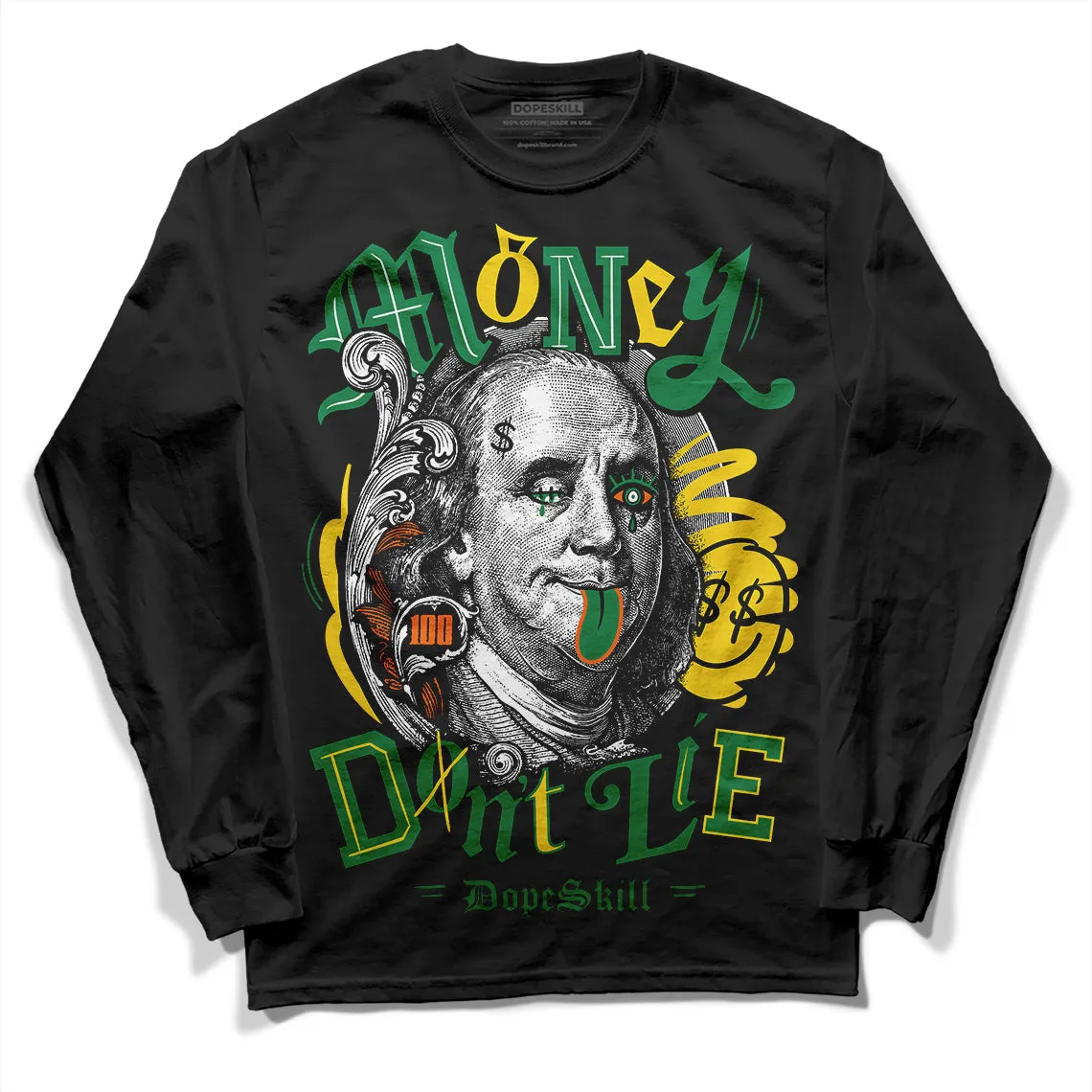 Green Collection DopeSkill Long Sleeve T-Shirt Money Don't Lie Graphic sold by DopeSkill product image thumbnail 2