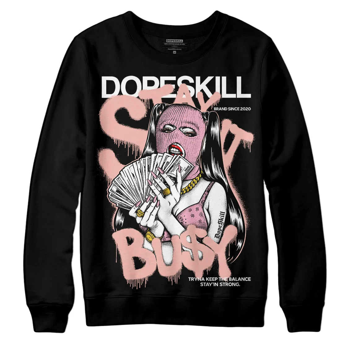 Legend Pink 11s DopeSkill Sweatshirt Stay It Busy Graphic sold by DopeSkill product image thumbnail 2