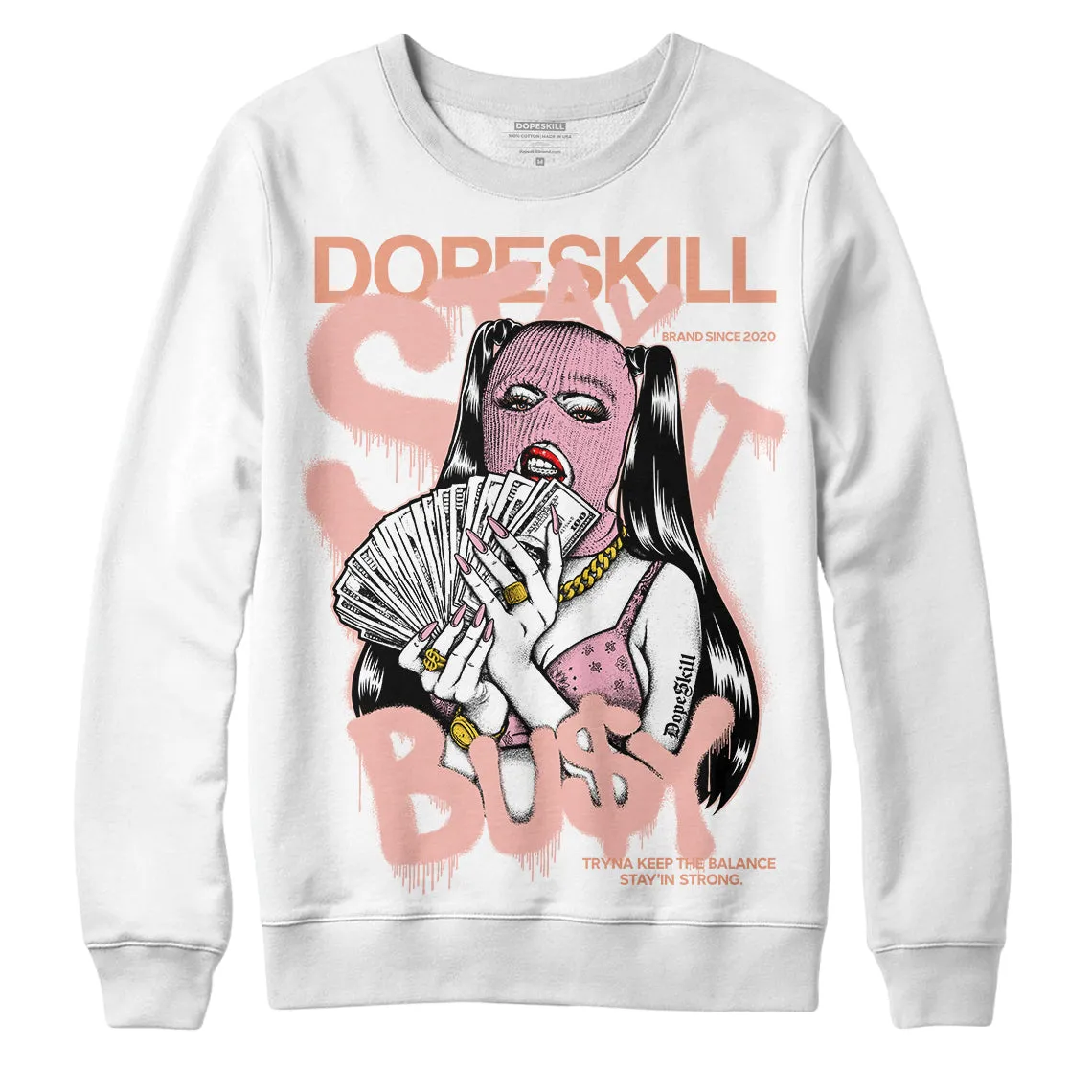 Legend Pink 11s DopeSkill Sweatshirt Stay It Busy Graphic sold by DopeSkill