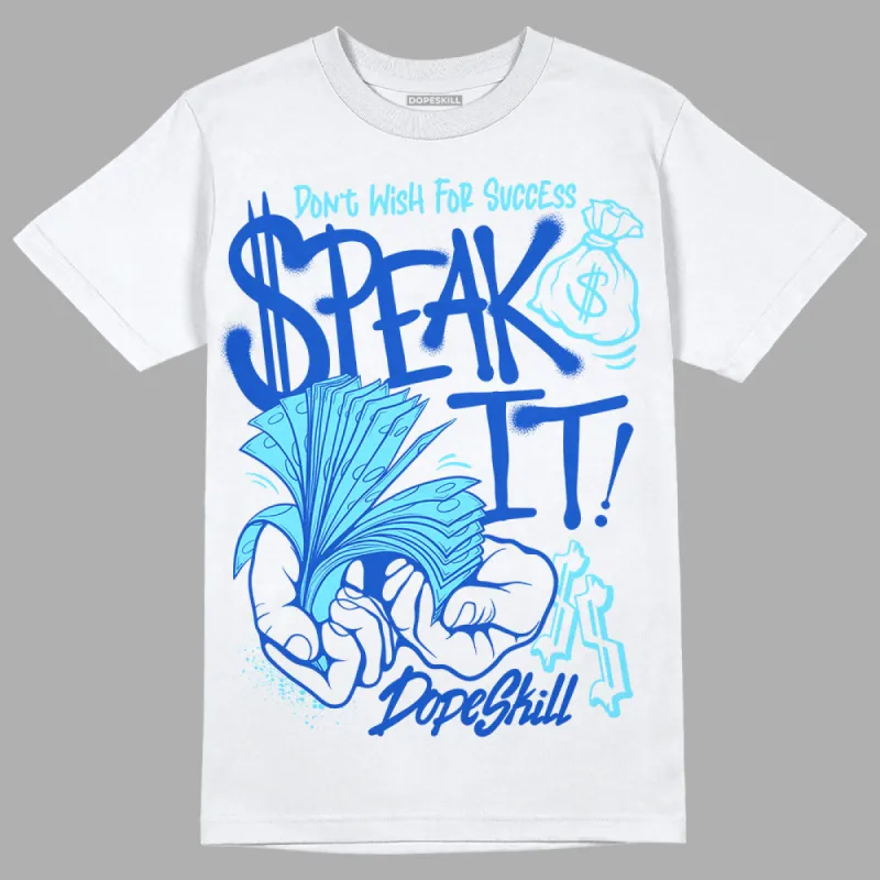 SB Dunk Argon DopeSkill T-Shirt Speak It Graphic sold by DopeSkill