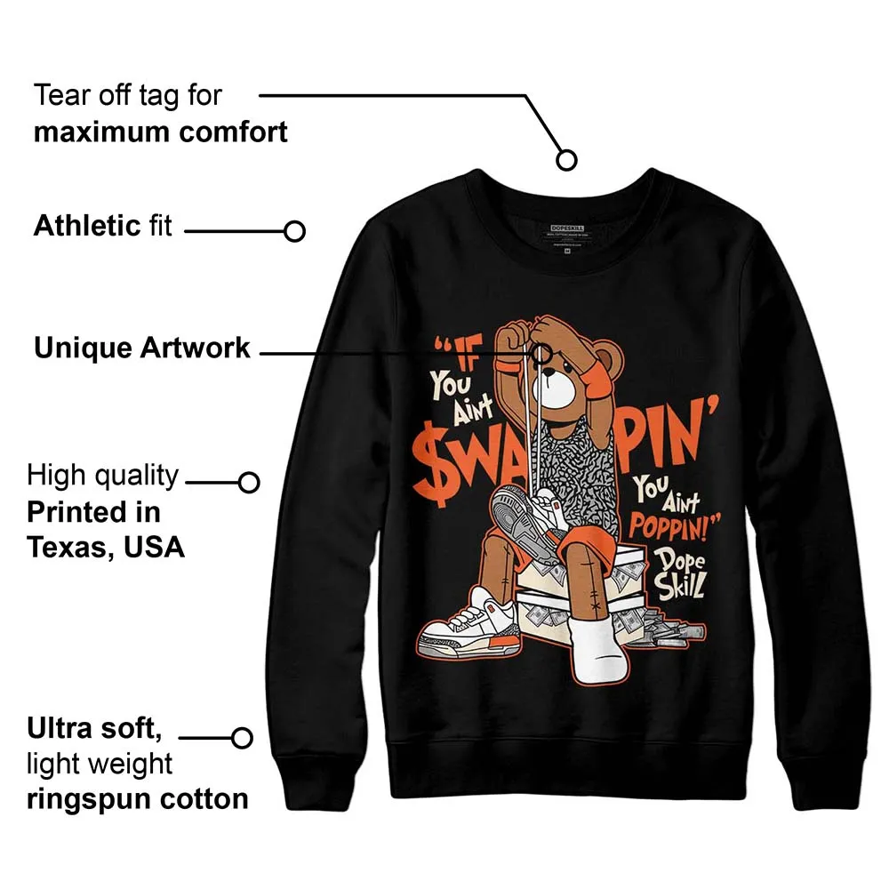 Georgia Peach 3s DopeSkill Sweatshirt If You Aint Graphic sold by DopeSkill product image thumbnail 3