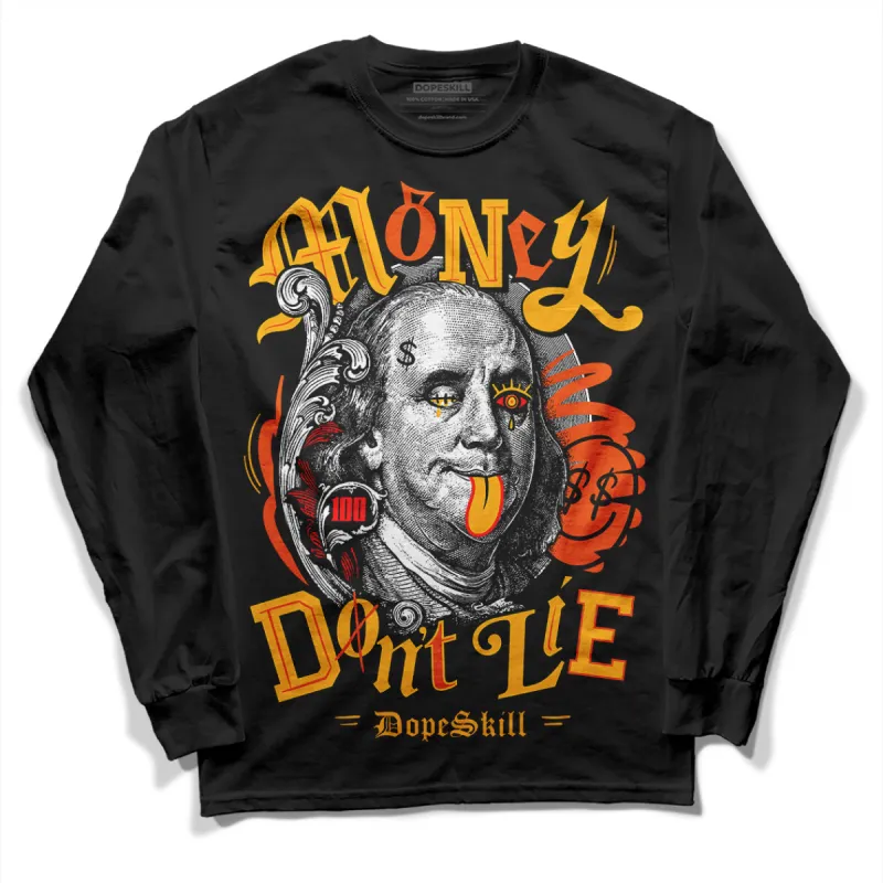 Goldenrod Dunk DopeSkill Long Sleeve T-Shirt Money Don't Lie Graphic sold by DopeSkill