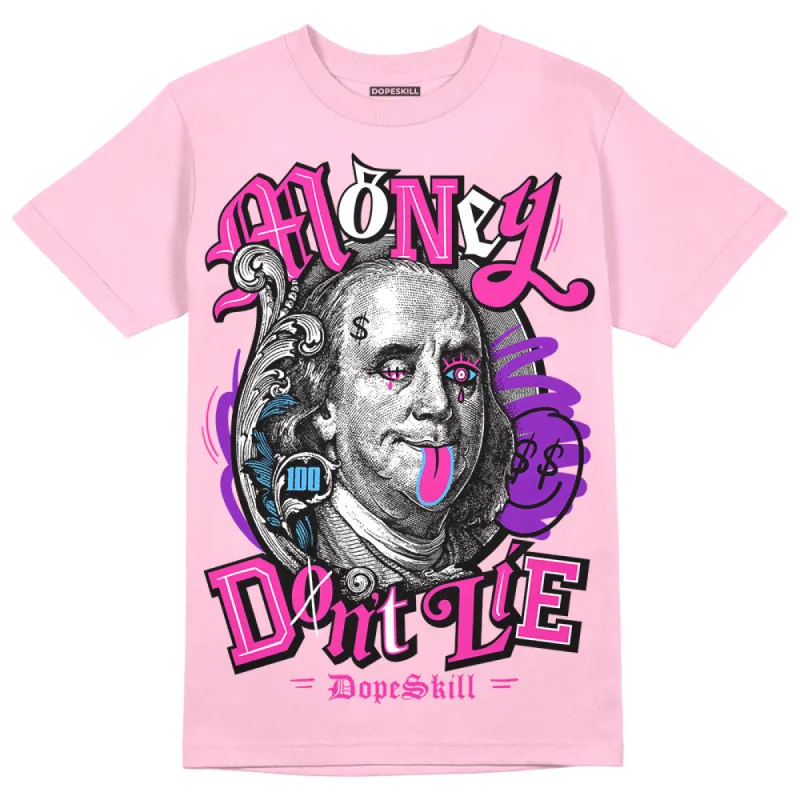 Pink Collection DopeSkill Pink T-shirt Money Don't Lie Graphic sold by DopeSkill