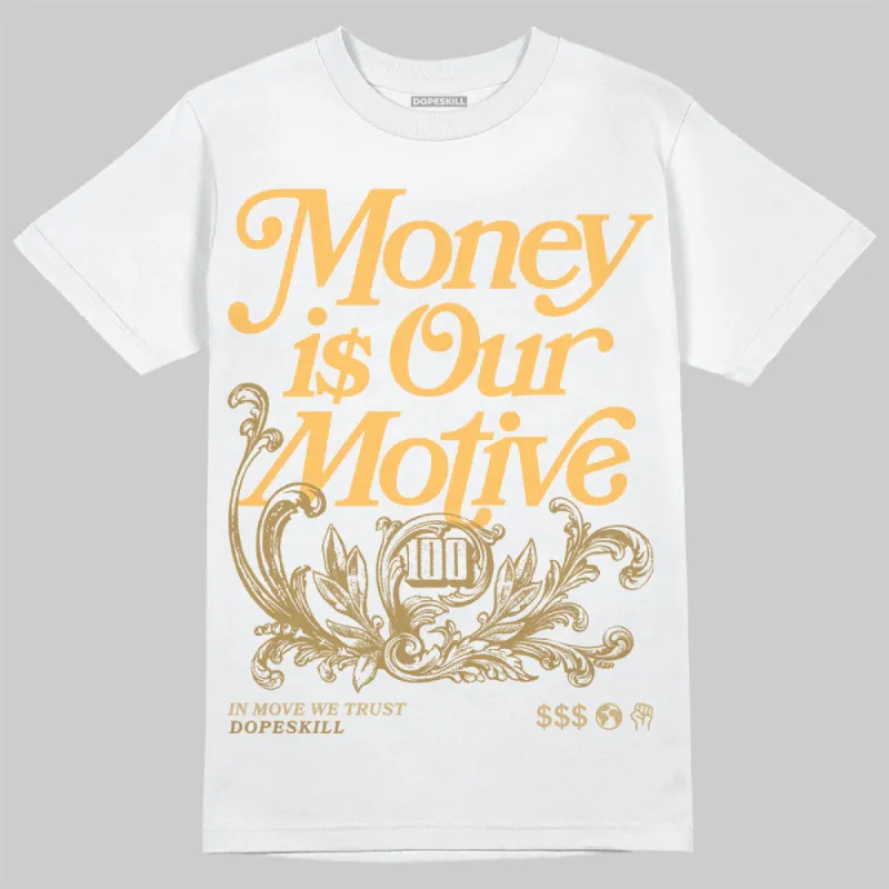 Pearl 6s DopeSkill T-Shirt Money Is Our Motive Typo Graphic sold by DopeSkill