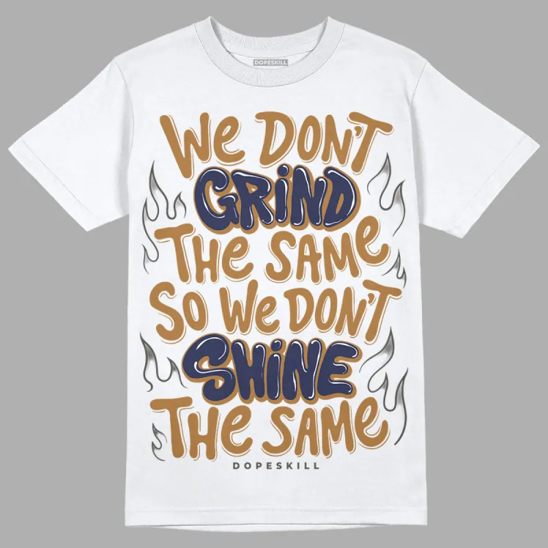 Dunk Premium Tweed Corduroy DopeSkill T-Shirt Grind Shine Graphic sold by DopeSkill
