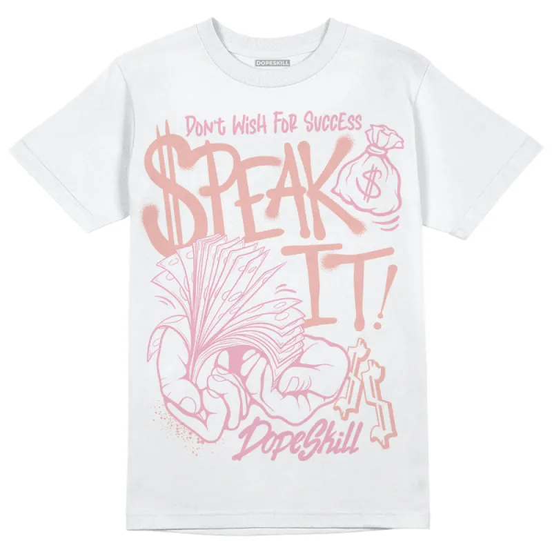 Legend Pink 11s DopeSkill T-Shirt Speak It Graphic sold by DopeSkill