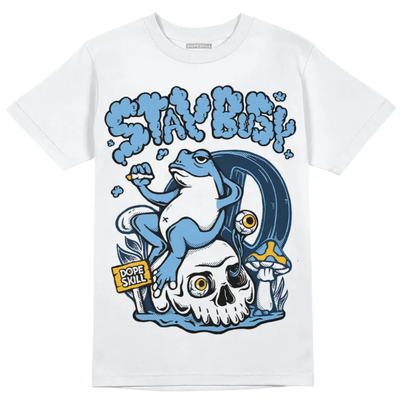 First In Flight 1s DopeSkill T-Shirt Stay Busy Graphic sold by DopeSkill