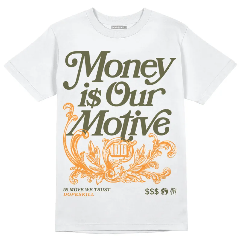 Olive 5s DopeSkill T-Shirt Money Is Our Motive Typo Graphic sold by DopeSkill