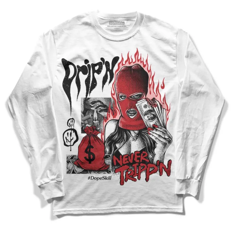 Red Taxi 12s DopeSkill Long Sleeve T-Shirt Drip'n Never Tripp'n Graphic sold by DopeSkill