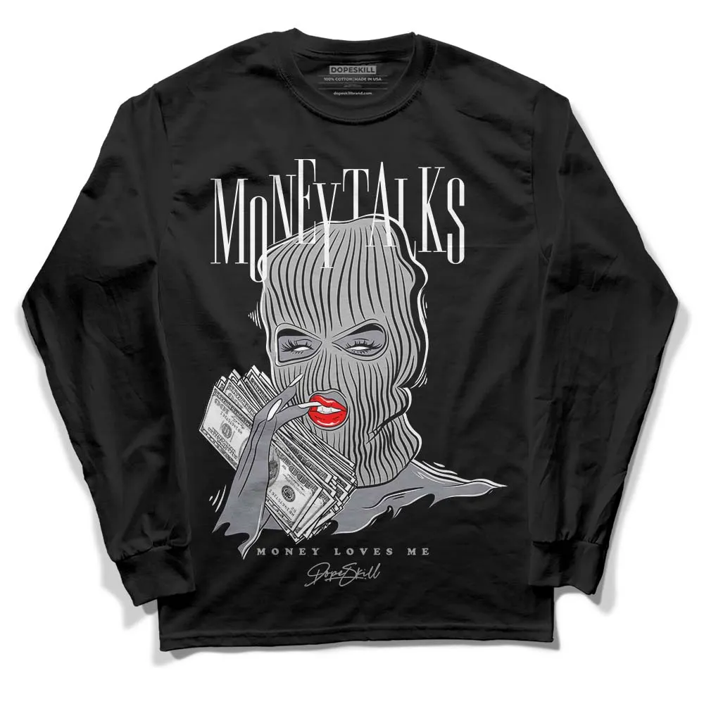 Shadow 1s DopeSkill Long Sleeve T-Shirt Money Talks Graphic sold by DopeSkill