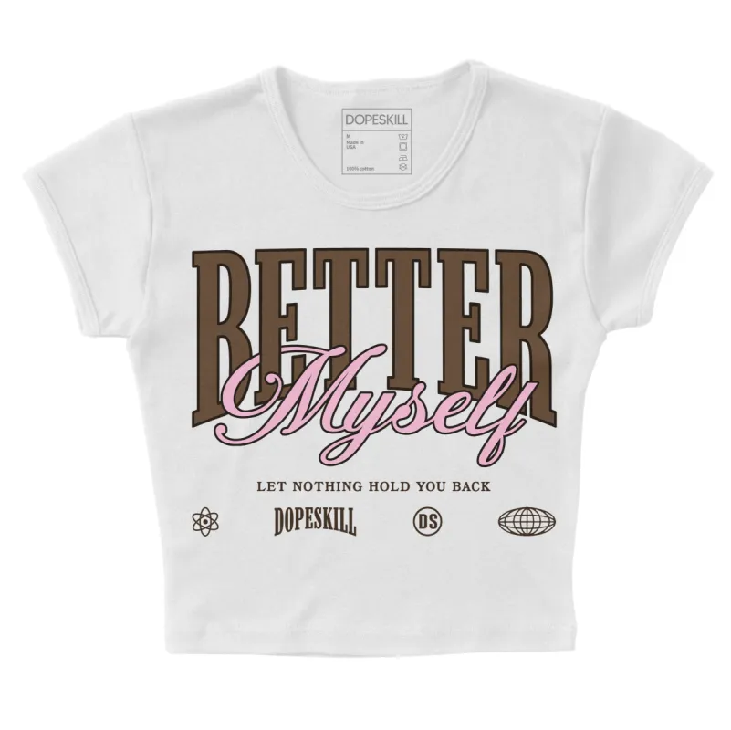 Neapolitan 11s DopeSkill Women's Crop Top Better Myself Graphic sold by DopeSkill