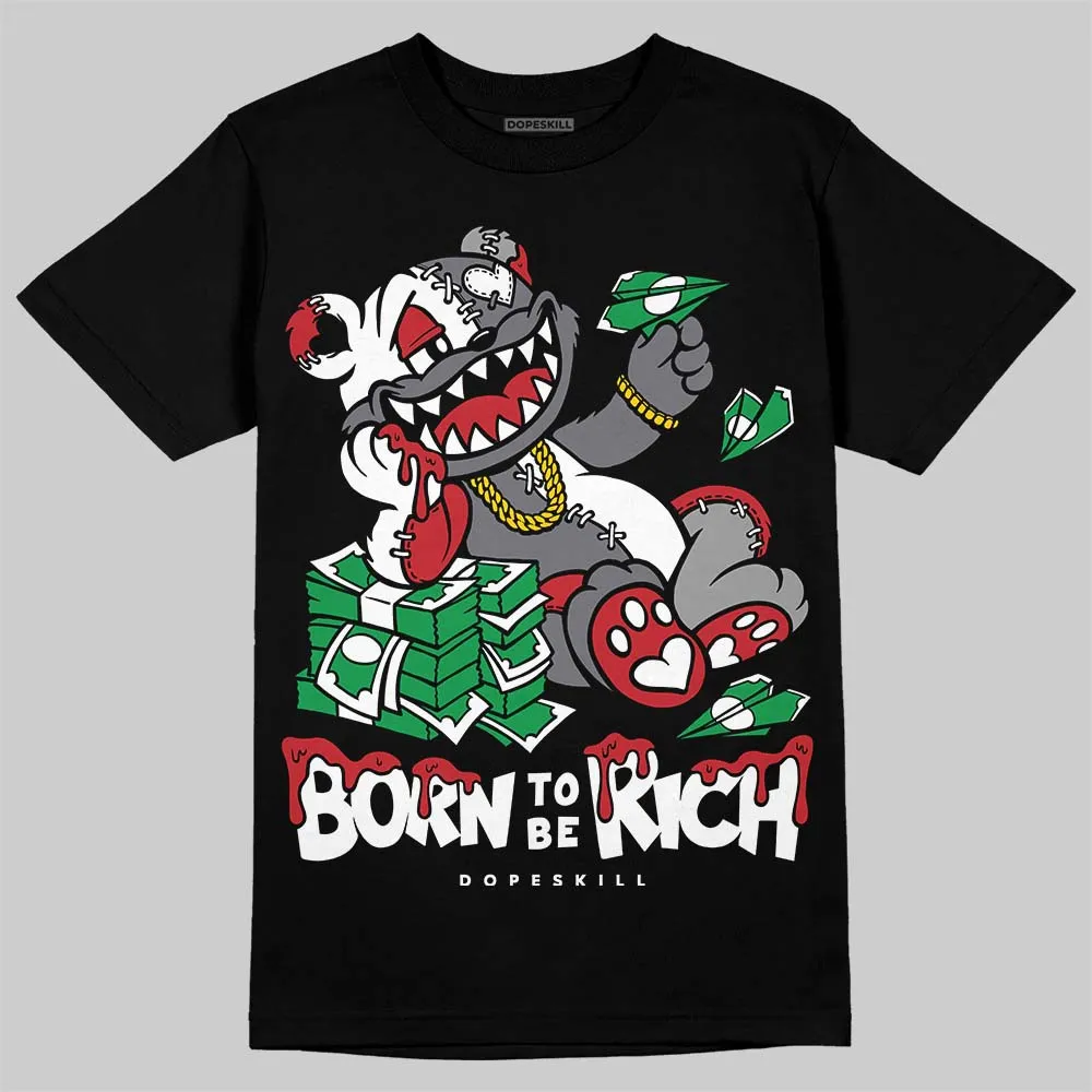 Cement Grey 3s DopeSkill T-Shirt Born To Be Rich Graphic sold by DopeSkill product image thumbnail 2