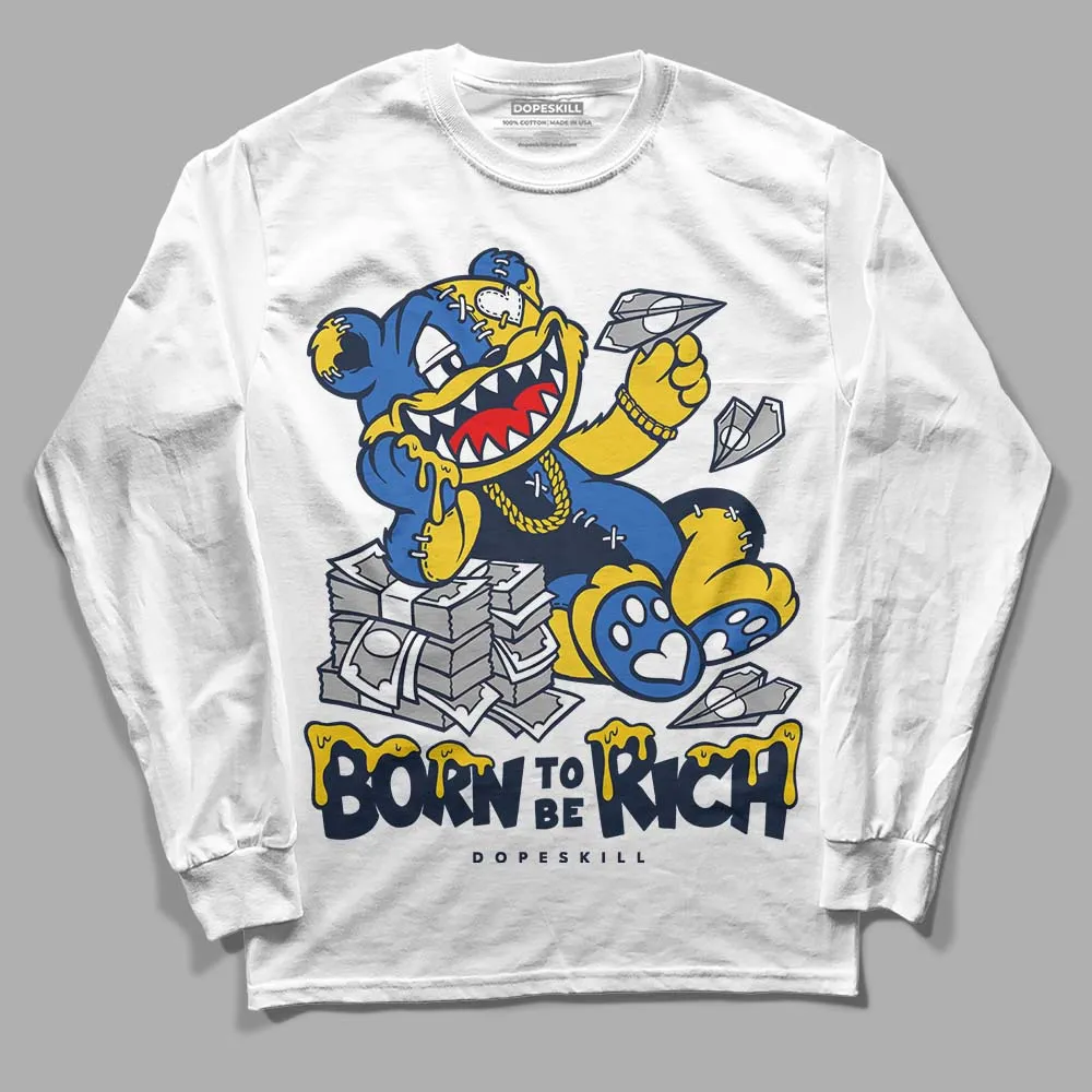 Michigan Dunks DopeSkill Long Sleeve T-Shirt Born To Be Rich Graphic sold by DopeSkill