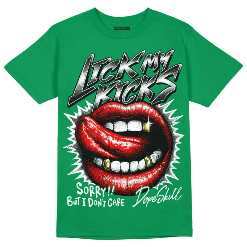 Green Collection DopeSkill Green T-shirt Lick My Kicks Graphic sold by DopeSkill