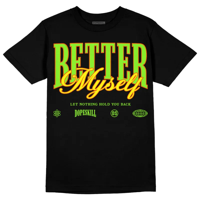 Neon Green Collection DopeSkill T-Shirt Better Myself Graphic sold by DopeSkill