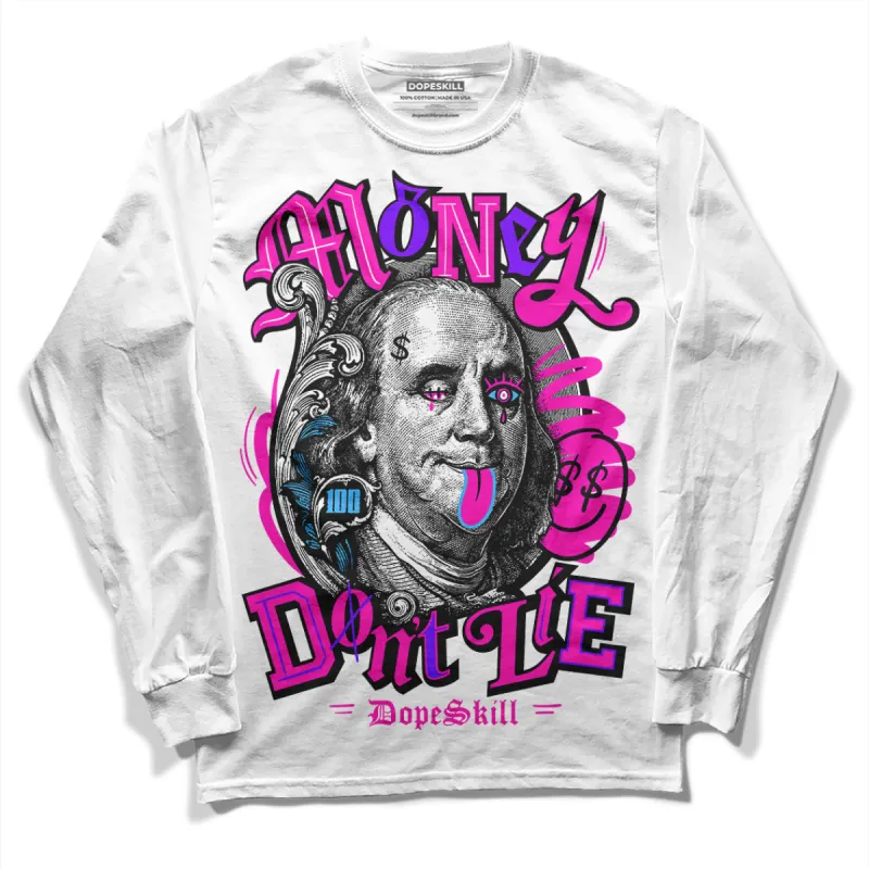 Dunk Active Fuchsia DopeSkill Long Sleeve T-Shirt Money Don't Lie Graphic sold by DopeSkill