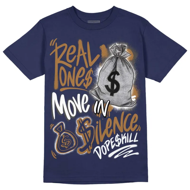 Dunk Premium Tweed Corduroy DopeSkill Navy T-shirt Real Ones Move In Silence Graphic sold by DopeSkill
