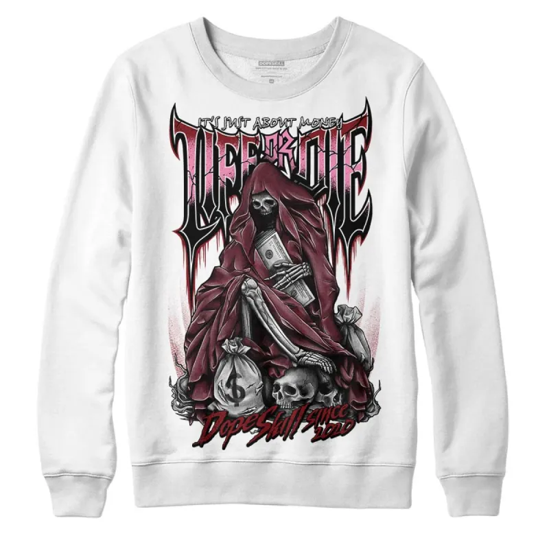 Team Red 1s DopeSkill Sweatshirt Life or Die Graphic sold by DopeSkill