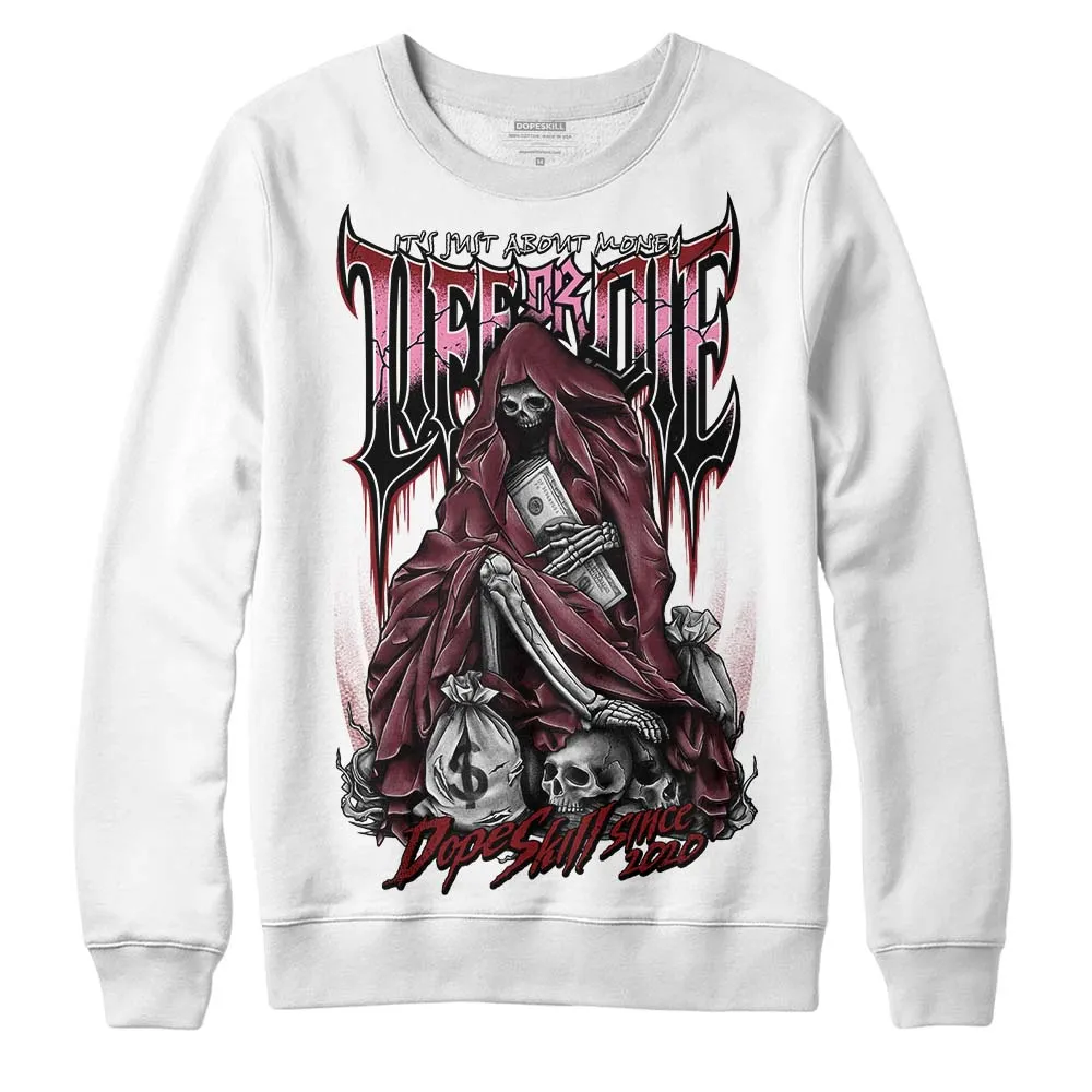 Team Red 1s DopeSkill Sweatshirt Life or Die Graphic sold by DopeSkill